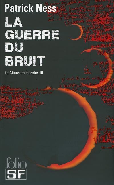 Le Chaos en marche, tome 3 - La Guerre du bruit