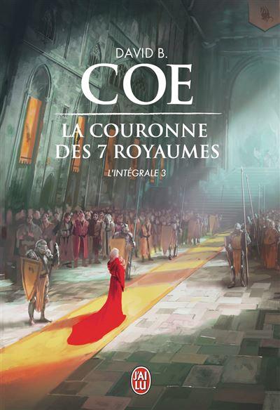 La Couronne des 7 royaumes, intégrale 3 La Couronne des 7 royaumes, intégrale 3
