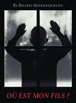 Où est mon fils ?