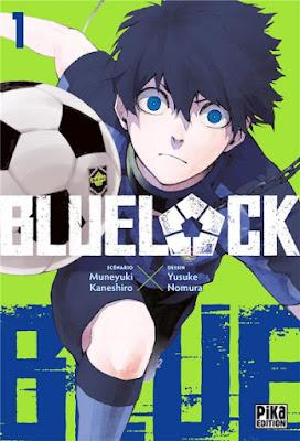 Blue Lock T.1 et 2 par Muneyuki KANESHIRO et Yusuke NOMURA aux éditions PIKA.