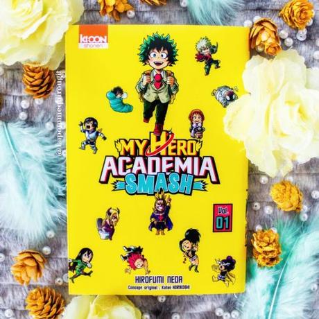 My hero academia smash, tome 1 • Hirofumi Neda