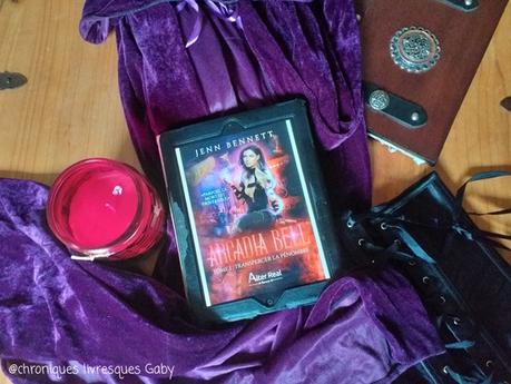 Arcadia Bell tome 1 : Transpercer la pénombre (Jenn Bennett)