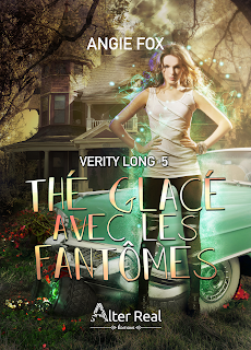 Verity Long  #5  Thé glacé avec les fantômes De Angie Fox