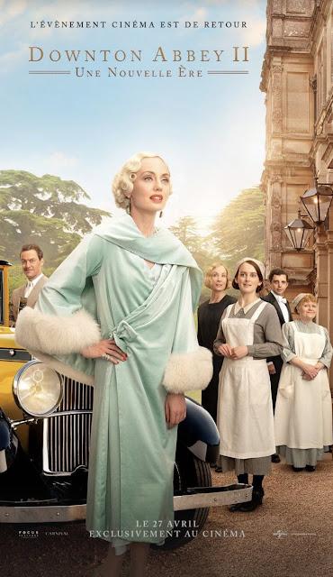 Nouvelles affiches FR pour Downton Abbey II : Une Nouvelle Ère de Simon Curtis Nouvelles affiches FR pour Downton Abbey II : Une Nouvelle Ère de Simon Curtis