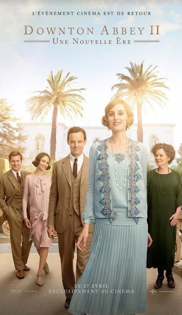 Nouvelles affiches FR pour Downton Abbey II : Une Nouvelle Ère de Simon Curtis Nouvelles affiches FR pour Downton Abbey II : Une Nouvelle Ère de Simon Curtis