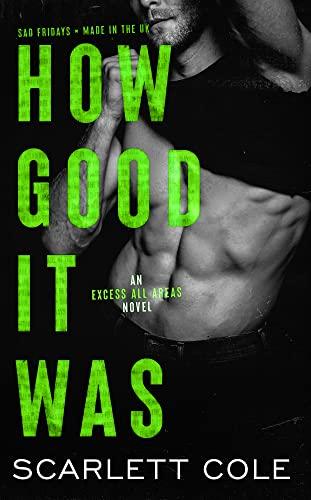 Mon avis sur How good was it de Scarlett Cole