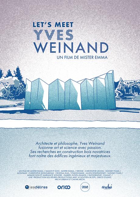CINEMA : « Let’s Meet Yves Weinand » de Mister Emma