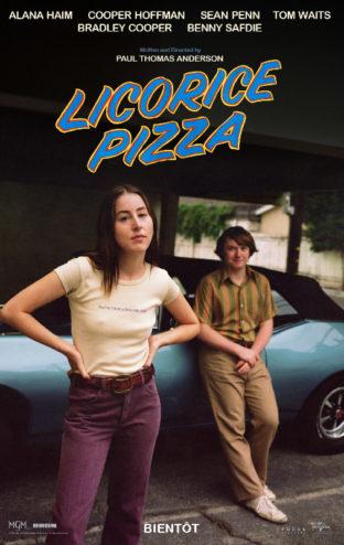 CINEMA : « Licorice Pizza » de Paul Thomas Anderson