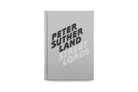 PETER SUTHERLAND – STREET LORDS