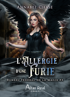 Bureau Fédéral de la Magie  #4 L'allergie d'une Furie De Annabel Chase