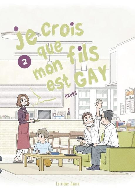 Je crois que mon fils est gay, tome 2 de Okura
