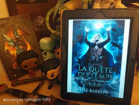 La quête du temps, temps 2 : Souvenances (Lise Barrow)