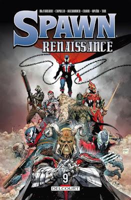 Spawn Renaissance Tome 9 par Todd McFarlane et Jason Shawn Alexander aux éditions Delcourt