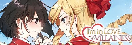 I’m in love with the villainess • Hanagata et Inori