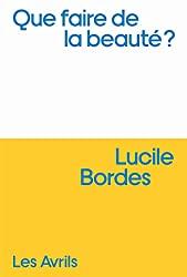 Que faire de la beauté?