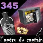L’apéro du Captain #345 : La boucle temporelle du coffre-fort
