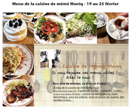 menus de la cuisine de mémé Moniq du 19 au 25 février