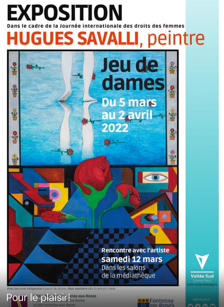 Fontenay aux roses – exposition Hugues Savalli « Jeu de dames » à partir du 05 Mars 2022.