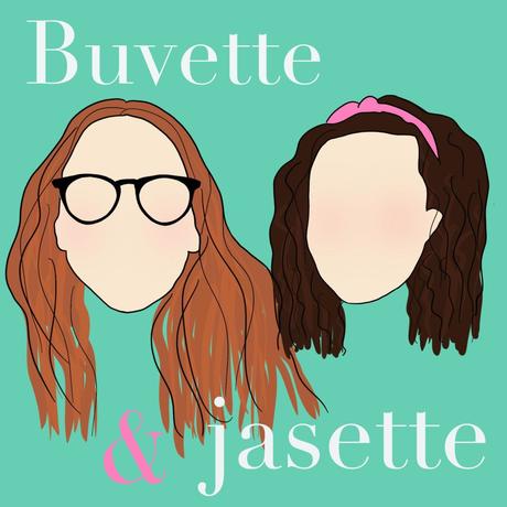 5 raisons d’écouter Buvette & Jasette, mon nouveau Podcast
