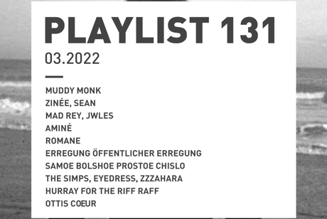 Playlist 131 : Muddy Monk, Jwles, Romane, Hurray For The Riff Raff, etc.