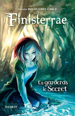 Finisterrae, tome 1 : Tu garderas le secret - Jeanne Bocquenet-Carle