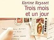 Trois mois jour, Karine Reysset