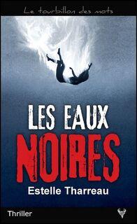 Les eaux noires (Estelle Tharreau)