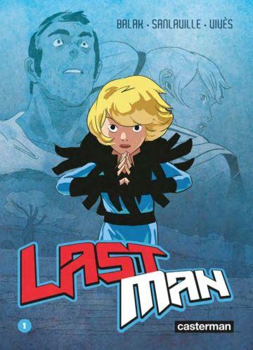 Lastman, tome 1 et 2 • Balak, Bastien Vives et Michaël Sanlaville