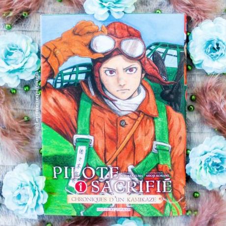 Pilote sacrifié, tome 1 • Naoki Azuma et Shoji Kokami