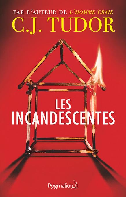 News : Les Incandescentes - C.J. Tudor (Pygmalion)