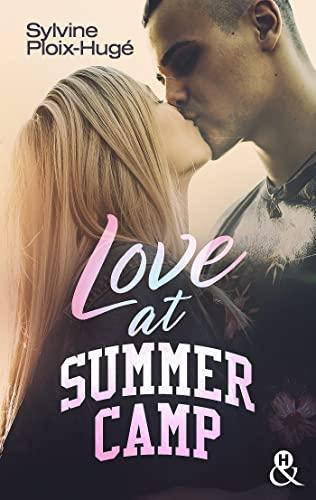 A vos agendas: Découvrez Love at summer camp de Sophie Ploix-Hugé A vos agendas: Découvrez Love at summer camp de Sophie Ploix-Hugé