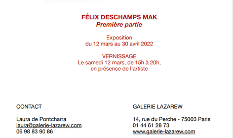 Galerie Lazarew  exposition Félix Deschamps – à partir du 12 Mars 2022.