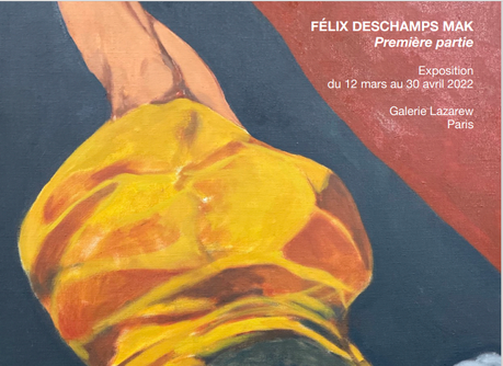 Galerie Lazarew  exposition Félix Deschamps – à partir du 12 Mars 2022.