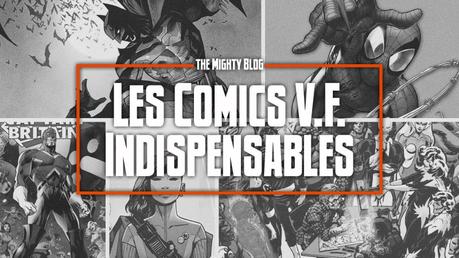 Les comics V.F. indispensables de mars 2022