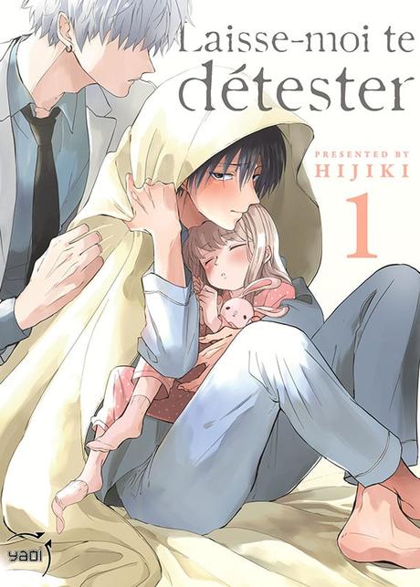 {Découverte} Manga #116 : Laisse moi te détester : Tome 1, Hijiki – @Bookscritics