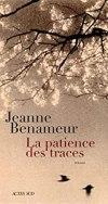 Jeanne Benameur – La patience des traces