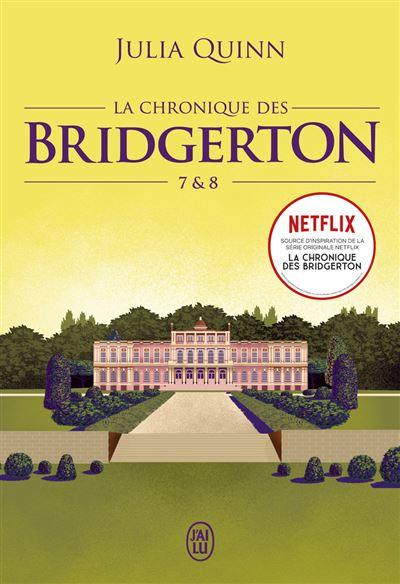 'La Chronique des Bridgerton, Des années plus tard & Les Chroniques de Lady Whistledown' de Julia Quinn