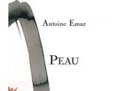 (Anthologie permanente), Antoine Emaz, l'air Peau Plaie