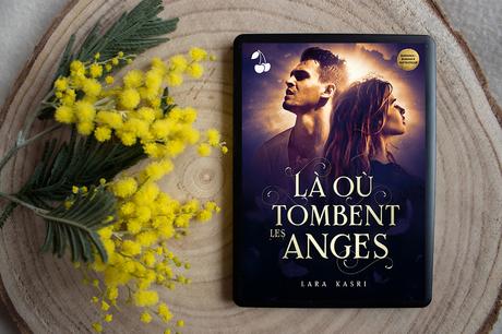 Là où tombent les anges – Lara Kasri