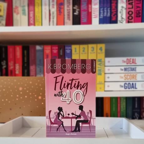 Flirting with 40 | K. Bromberg