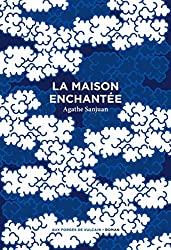 La maison enchantée