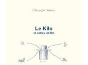 (Note lecture) Christophe Tarkos, Kilo autres inédits, Vianney Lacombe
