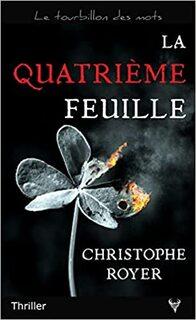 La quatrième feuille (Christophe Royer)