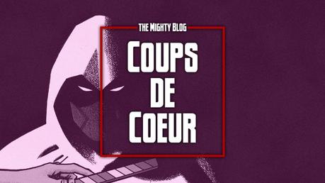 Comics coups de cœur de la semaine du 12/03/2022