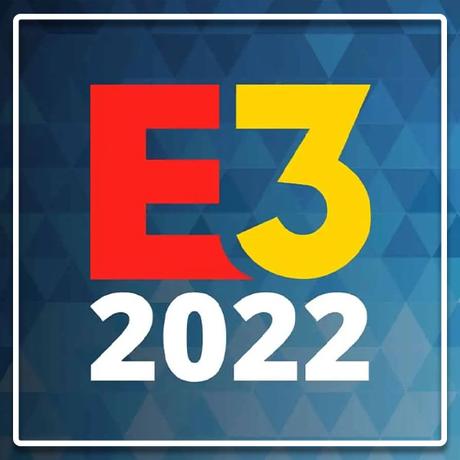 e3 2022 premieres rumeurs exclusivement en digital