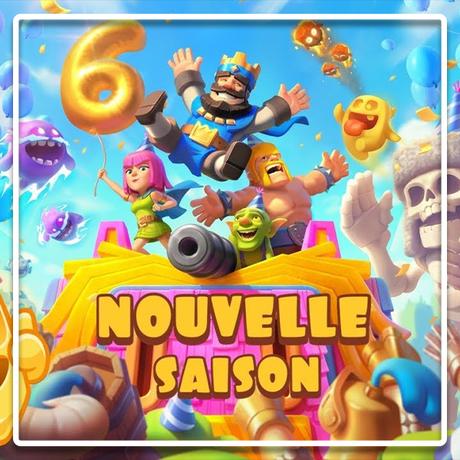 Bande-annonce Clash Royale : On fête les 6 ans du jeu mobile ! trailer nouvelle saison clash royale