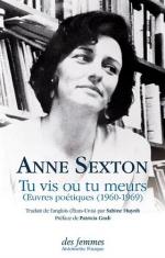 Anne Sexton  tu vis ou tu meurs