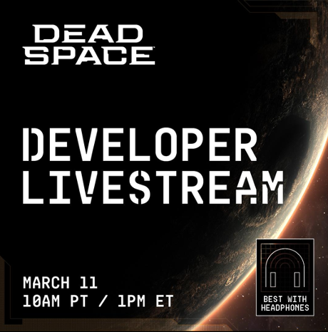 #GAMING - Retrouvez toutes les informations sur le livestream de Dead Space et l’annonce de la date de sortie du jeu !
