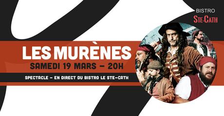 Les Murènes au Bistro Le Ste-Cath, ce samedi 19 mars Les Murènes au Bistro Le Ste-Cath, ce samedi 19 mars