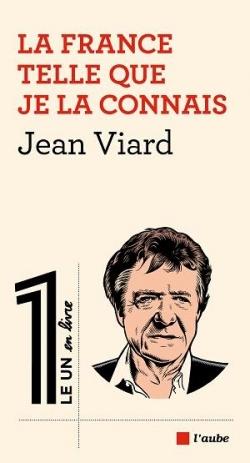 La France telle que je la connais, Jean Viard